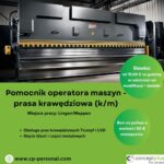 Niemcy praca od zaraz pomocnik operatora maszyn – prasa krawędziowa, Lingen (Ems)
